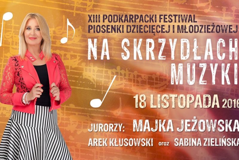 73 młodych wokalistów zaśpiewa na festiwalu "Na Skrzydłach Muzyki". W jury m.in. Majka Jeżowska