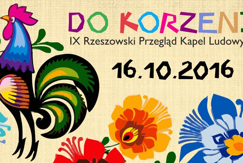 Zgłoszenia do IX Rzeszowskiego Przeglądu Kapel Ludowych
