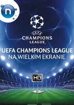 Liga Mistrzów UEFA na wielkim ekranie