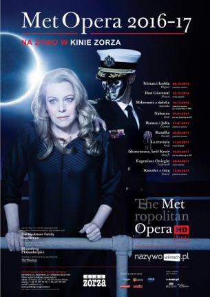 OPERA &#8211; TRANSMISJA NA ŻYWO &#8222;THE METROPOLITAN OPERA&#8221; 