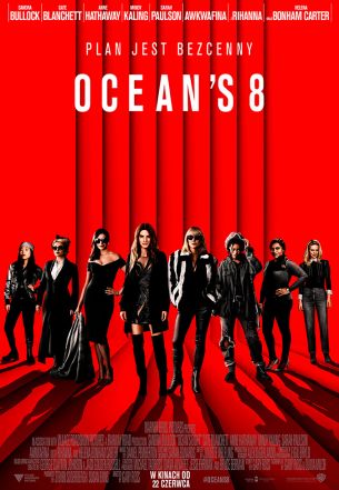 Ocean&#8217;s 8 - Kino Kobiet