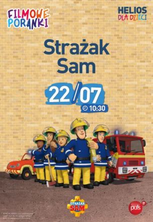 Filmowy Poranek dla Dzieci: Strażak Sam