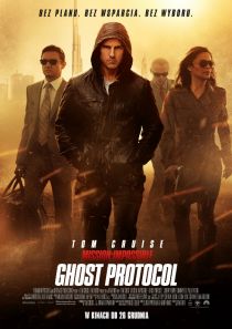 Mission Impossible. Ghost Protocol