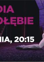 Royal Opera House na żywo - Rapsodia / Dwa gołębie