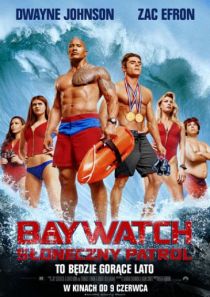 Baywatch. Słoneczny patrol