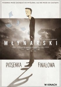 Młynarski. Piosenka Finałowa
