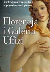 Wystawa na ekranie: Galeria Uffizi we Florencji