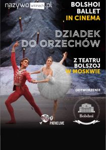 Balet Bolszoj 2017-18 - Dziadek do orzechów - Balet