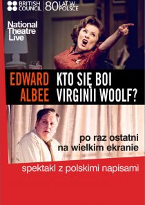 National Theatre Live: Kto się boi Virginii Woolf?