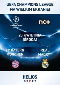 Liga Mistrzów UEFA: Bayern Monachium &#8211; Real Madryt