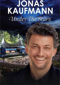 Jonas Kaufmann - Under the stars