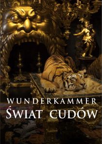 Wunderkammer - Świat cudów - Wystawa na ekranie