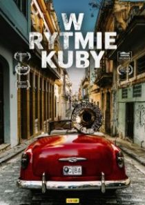 Kino Konesera: W rytmie Kuby