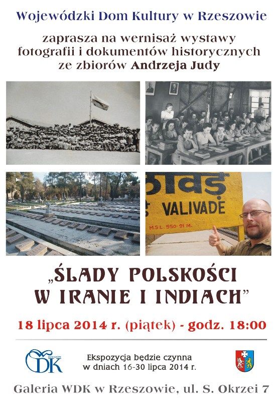 Wystawa Andrzeja Judy &#8211; Ślady polskości w Iranie i Indiach