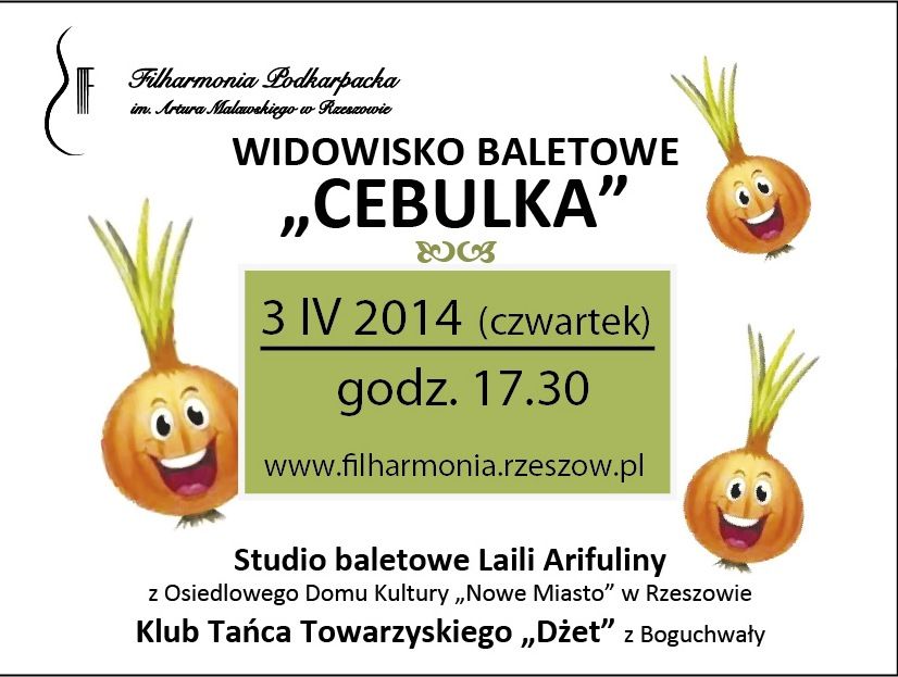 Widowisko baletowe &#8222;Cebulka&#8221;