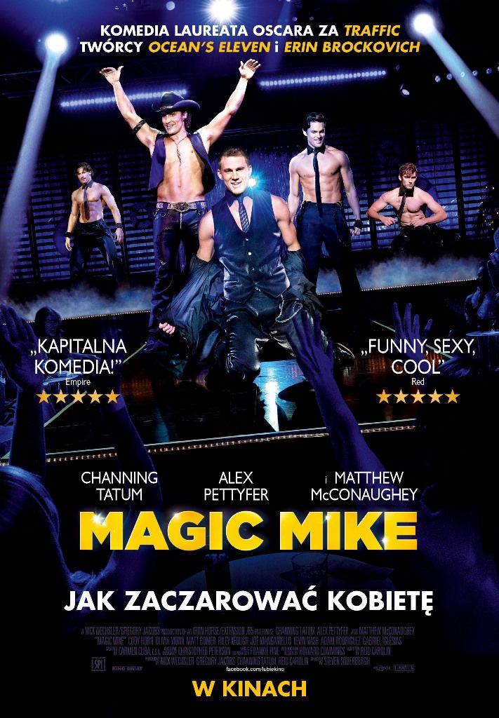 Recenzja filmu &quot;Magic Mike&quot;