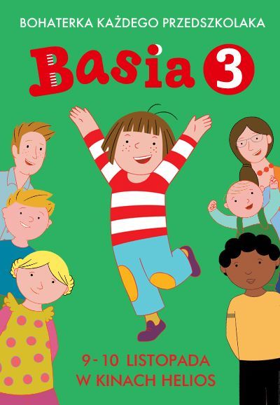 Trzecia odsłona przygód Basi na ekranie kina Helios