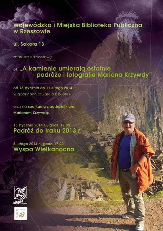 A kamienie umierają ostatnie &#8211; podróże i fotografie Mariana Krzywdy