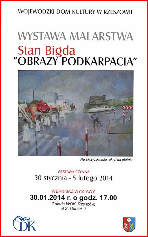 Wystawa malarstwa Stanisława Bigdy &#8222;Obrazy Podkarpacia&#8221;