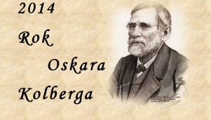 Wystawa &quot;Rok 2014 Rokiem Oskara Kolberga&quot;