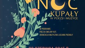 Noc Kupały w poezji i muzyce