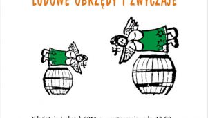 XXVI Wojewódzki Konkurs &#8222;Ludowe Obrzędy i Zwyczaje&#8221;