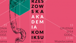 Wystawa &quot;Rzeszowska Akademia Komiksu &#8211; komiksy i ilustracje&quot;
