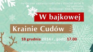Spotkanie Bajkowego Klubu Malucha &quot;W bajkowej Krainie Cudów&quot;