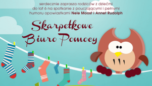 &quot;Skarpetkowe Biuro Pomocy&quot; w Bajkowym Klubie Malucha