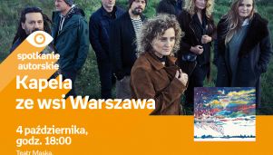 Spotkanie z Kapelą ze Wsi Warszawa