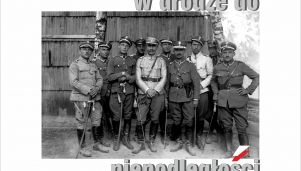 "W drodze do niepodległości" - wystawa plenerowa na placu Farnym