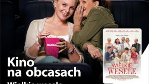Multikino zaprasza wszystkie panie na &quot;Wielkie wesele&quot;