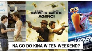 Na co do kina w ten weekend?