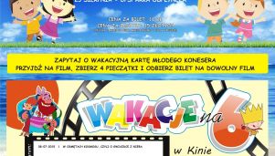 Wakacje na 6 w Kinie Zorza