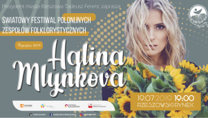Koncert Haliny Mlynkovej otworzy Festiwal Polonijnych Zespołów Folklorystycznych